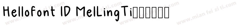 Hellofont ID MelLingTi字体转换